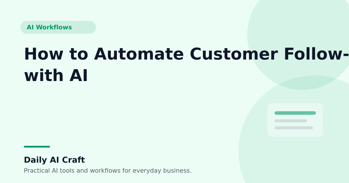 How to Automate Customer Follow-Up with AI - Daily AI Craft